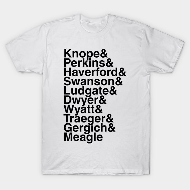 Parks and Rec helvetica list T-Shirt by DennisMcCarson